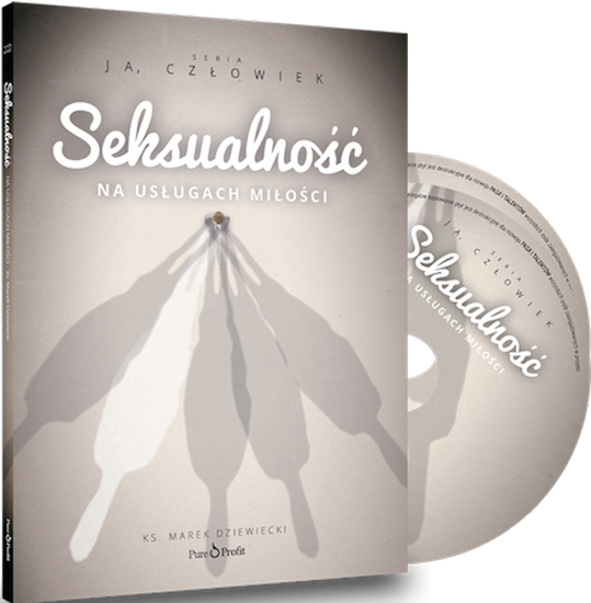 Seksualność. Na usługach miłości