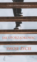 Jak uporządkować swoje życie