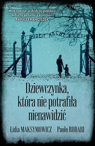 Dziewczynka, która nie potrafiła nienawidzić 