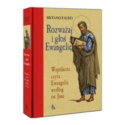Rozważaj i głoś Ewangelię. Wspólnota czyta Ewangelię wg św. Jana