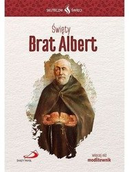 Skuteczni Święci. Święty Brat Albert