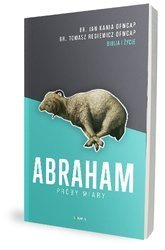 Abraham. Próby wiary