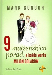 9 małżeńskich porad, a każda warta milion dolarów