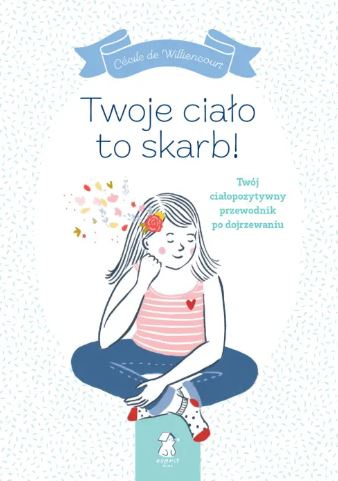 Twoje ciało to skarb!