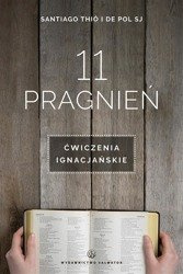 11 pragnień. Ćwiczenia ignacjańskie