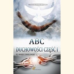 ABC duchowości cz. I