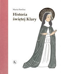 Historia świętej Klary