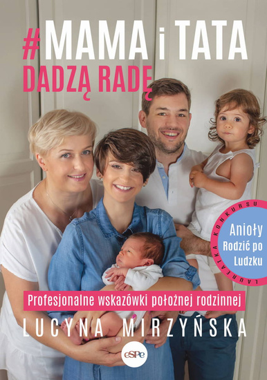 Mama i tata dadzą radę. Profesjonalne wskazówki położnej rodzinnej