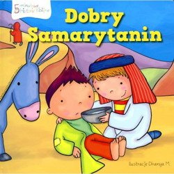 5-minutowe Historie Biblijne. Dobry Samarytanin