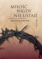 Miłość nigdy nie ustaje