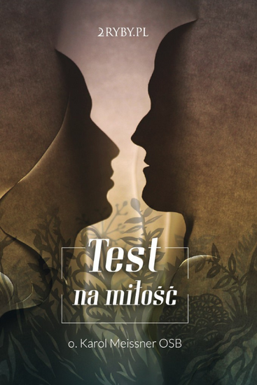 Test na miłość?