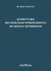 Komentarz do ogólnego wprowadzenia do mszału rzymskiego