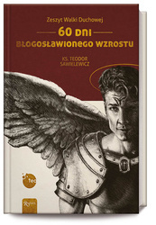Zeszyt walki duchowej. 60 dni błogosławionego wzrostu