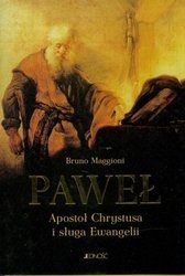 Paweł Apostoł Chrystusa i sługa Ewangelii