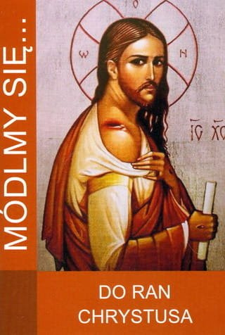 Modlitewnik Módlmy się...Do ran Chrystusa