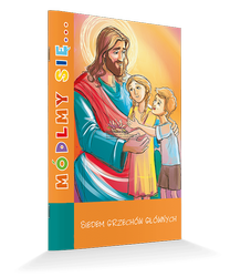 Módlmy się... Siedem grzechów głównych dla dzieci