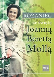 Różaniec ze św. Joanną Berettą Mollą