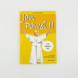 Nazywam się... Jan Paweł II