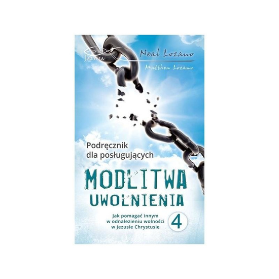 Modlitwa uwolnienia cz. 4