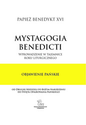 Papież Benedykt XVI, Mystagogia Benedicti. Wprowadzenie w tajemnice roku Liturgicznego. Tom 5, OBJAWIENIE PAŃSKIE