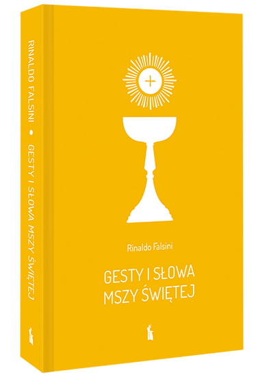 Gesty i słowa Mszy Świętej