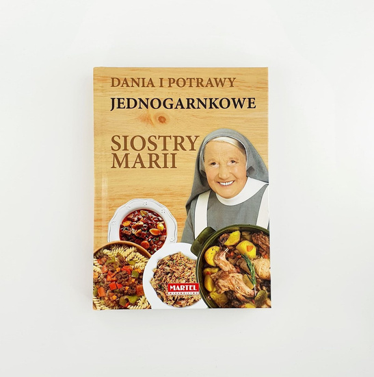 Dania i potrawy jednogarnkowe Siostry Marii