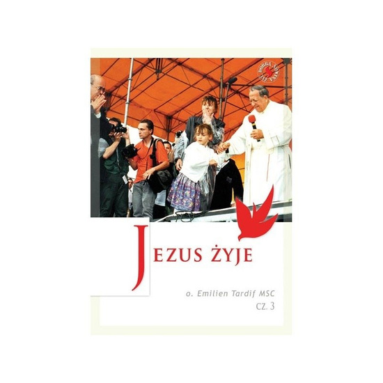 Jezus żyje cz.3