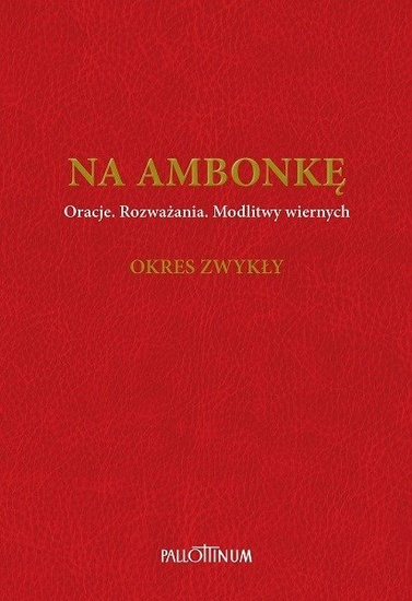 Na ambonkę. Tom I (okres zwykły)