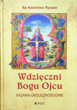 Wierni darom Pana. Kazania okolicznościowe. T. 2.
