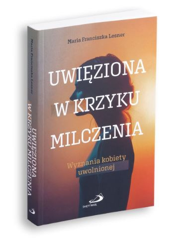 Uwięziona w krzyku milczenia