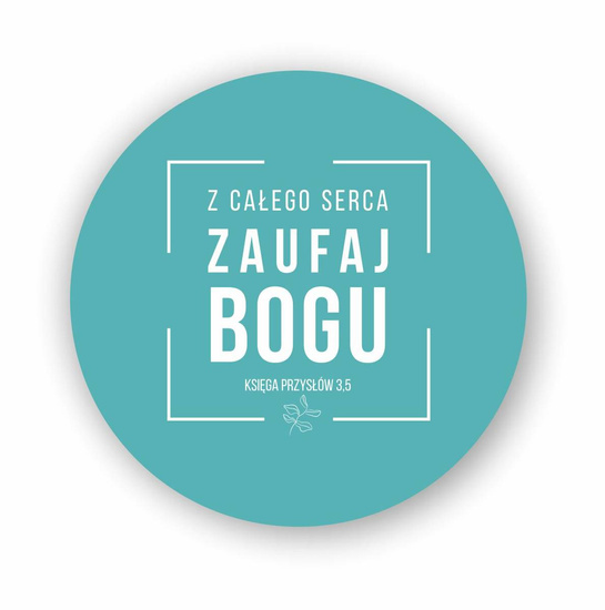 Podstawka korkowa okrągła - Z całego serca zaufaj Bogu...