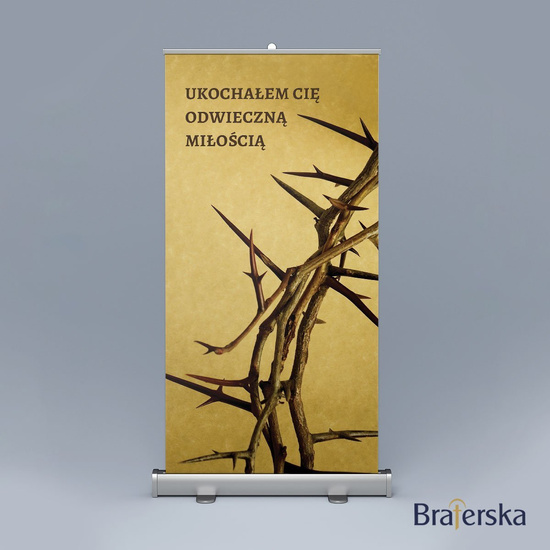 Baner Wielki Post - Ukochałem Cię odwieczną miłością