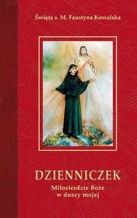 Dzienniczek. Miłosierdzie Boże w duszy