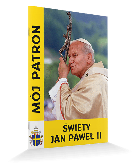 Mój patron - Święty Jan Paweł II
