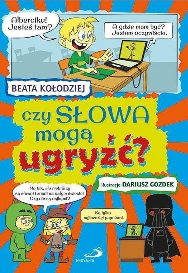 Czy słowa mogą ugryźć?