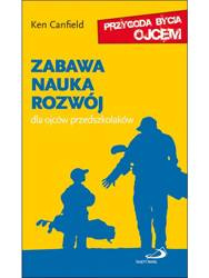 Zabawa, nauka, rozwój. Dla ojców przedszkolaków