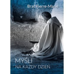 Brat Pierre-Marie, Myśli na każdy dzień