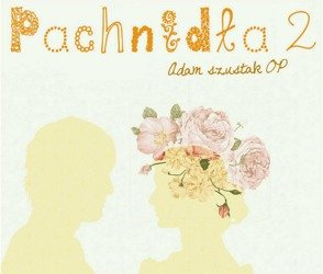 Pachnidła cz.2 (książka + 2 CD)