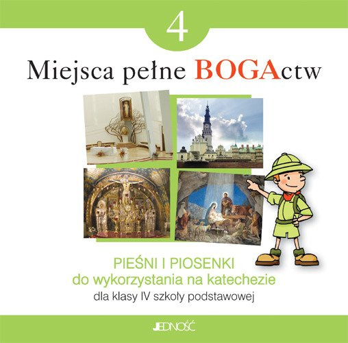 Klasa IV SP Miejsca pełne BOGActw - Płyta CD z piosenkami i opowiadaniami