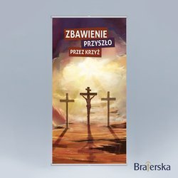 Baner Wielki Post - Zbawienie przyszło przez krzyż