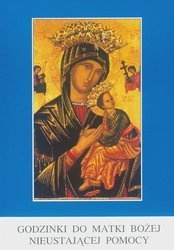 Godzinki do Matki Bożej Nieustającej Pomocy