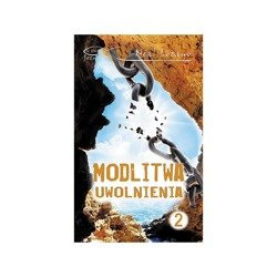Modlitwa uwolnienia cz. 2