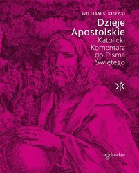 Dzieje Apostolskie Katolicki Komentrarz do Pisma Świętego