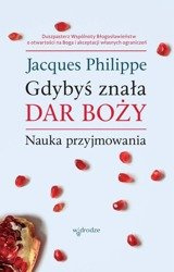 Gdybyś znała Dar Boży. Nauka przyjmowania