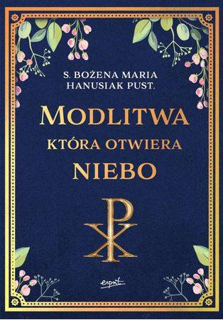 Modlitwa, która otwiera niebo
