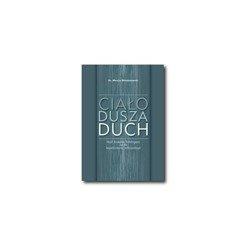 Ciało – dusza – duch