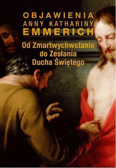 Objawienia.Od Zmartwychwstania do Zesłania Ducha Świętego