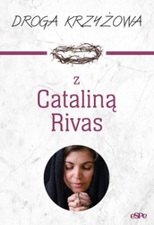 Droga krzyżowa z Cataliną Rivas