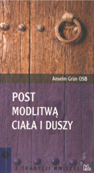 Post - modlitwą duszy i ciała