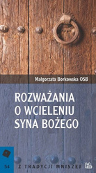 Rozważania o Wcieleniu Syna Bożego